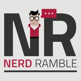 Nerd Ramble