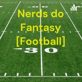 Nerds do Fantasy [Football]