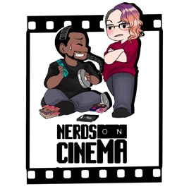 Nerds On Cinema – The Nerds With Voices Podcast Network