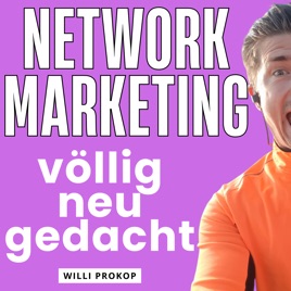 Network Marketing völlig neu gedacht