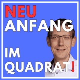 Neuanfang im Quadrat! - Mit Sicherheit durch die berufliche Neuorientierung