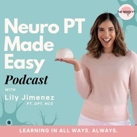 Neuro PT Made Easy | Expand your Neuro PT Knowledge & Elevate your Physical Therapy Practice