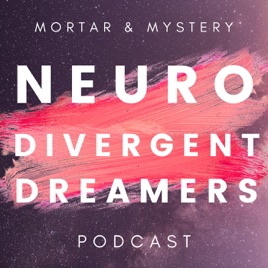 Neurodivergent Dreamers