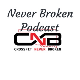 Never Broken Podcast
