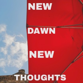 New Dawn New Thoughts