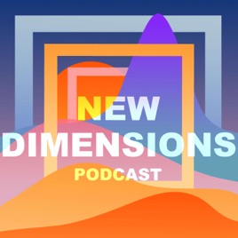 New Dimensions Podcast