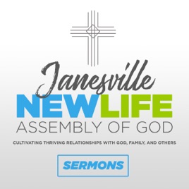 New Life Assembly of God Sermons
