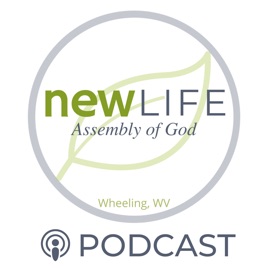 New Life Assembly Podcast