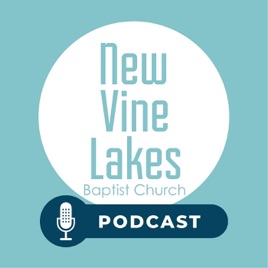 New Vine Lakes Podcast