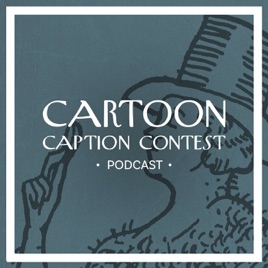 New Yorker Cartoon Caption Contest Podcast