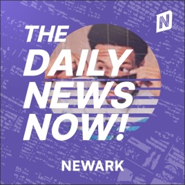 Newark News Today | 2 Min News | The Daily News Now!