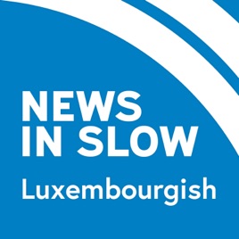 News in Slow Luxembourgish
