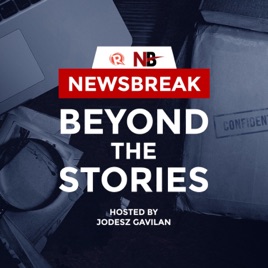 Newsbreak: Beyond the Stories | Hosted by Jodesz Gavilan
