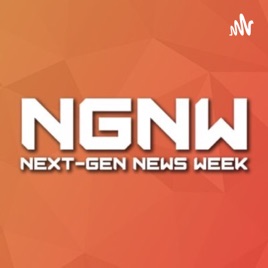 Next-Gen News Week