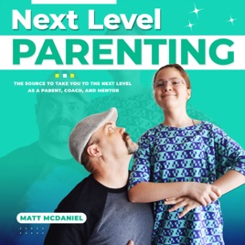Next Level Parenting