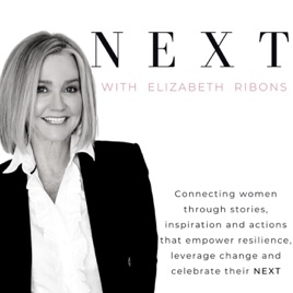 NEXT with Elizabeth Ribons