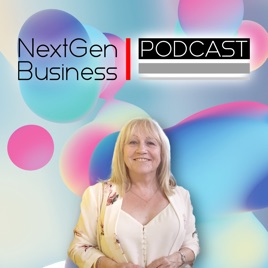 NextGen Business Podcast