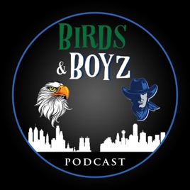 BIRDS & BOYZ PODCAST