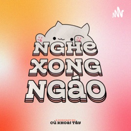 NGHE XONG NGÁO