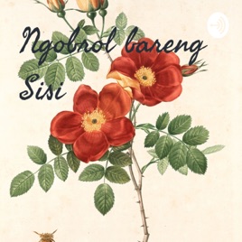Ngobrol bareng Sisi