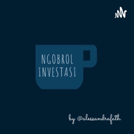 Ngobrol Investasi by @alessandrafath