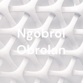 Ngobrol Obrolan