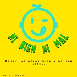 Ni Bien Ni Mal
