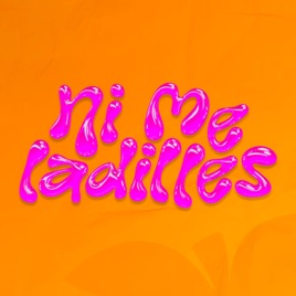 Ni Me Ladilles