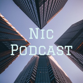 Nic Podcast