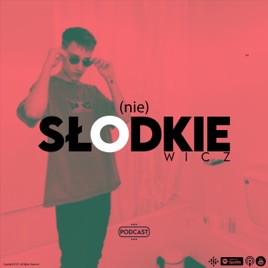 (nie)SŁODKIEwicz