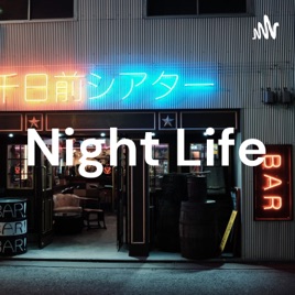 Night Life