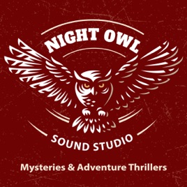 Night Owl Sound Studio Mysteries & Adventure thrillers