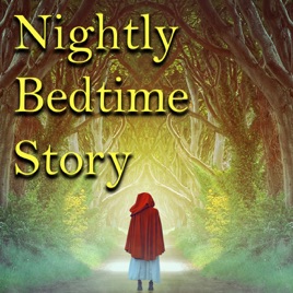 Nightly Bedtime Story Podcast