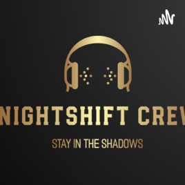 NightShift Crew