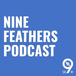 Nine Feathers Podcast