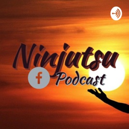 Ninjutsu Podcast