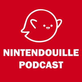 Nintendouille Podcast