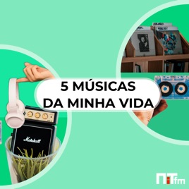NiTfm — 5 músicas da minha vida