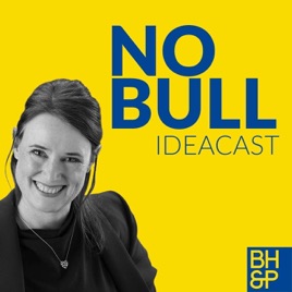 No Bull Ideacast