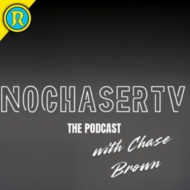 No Chaser TV: The Podcast with Chase Brown