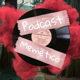 Podcast Memetico