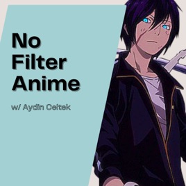 No Filter Anime