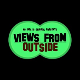 No Idea is Original presents Views from Outside