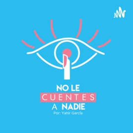 No le Cuentes a Nadie