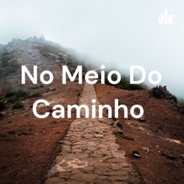 No Meio Do Caminho