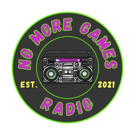 No More Games Radio