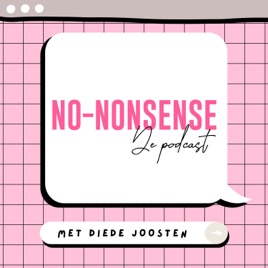 No-Nonsense, De Podcast