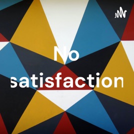 No satisfaction