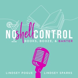 No Shelf Control: The Books, Booze, and Banter Podcast