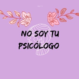 No soy tú Psicólogo